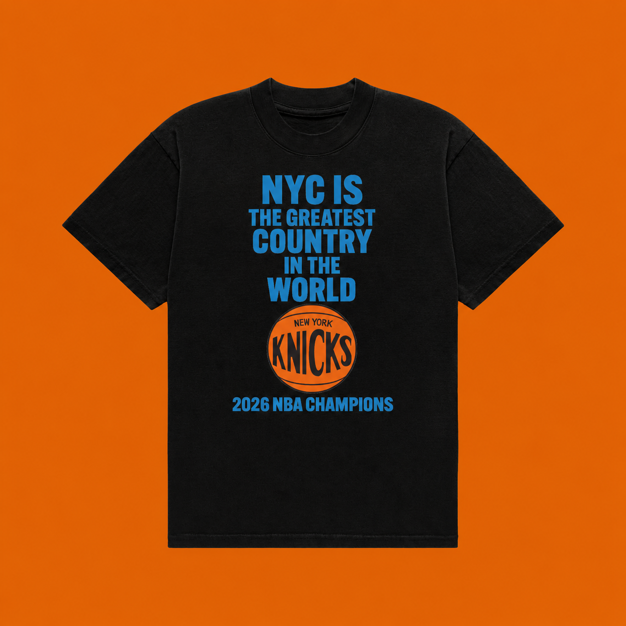 “NYC IS THE GREATEST COUNTRY IN THE WORLD” KNICKS CHAMPIONSHIP TEE