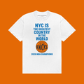 “NYC IS THE GREATEST COUNTRY IN THE WORLD” KNICKS CHAMPIONSHIP TEE